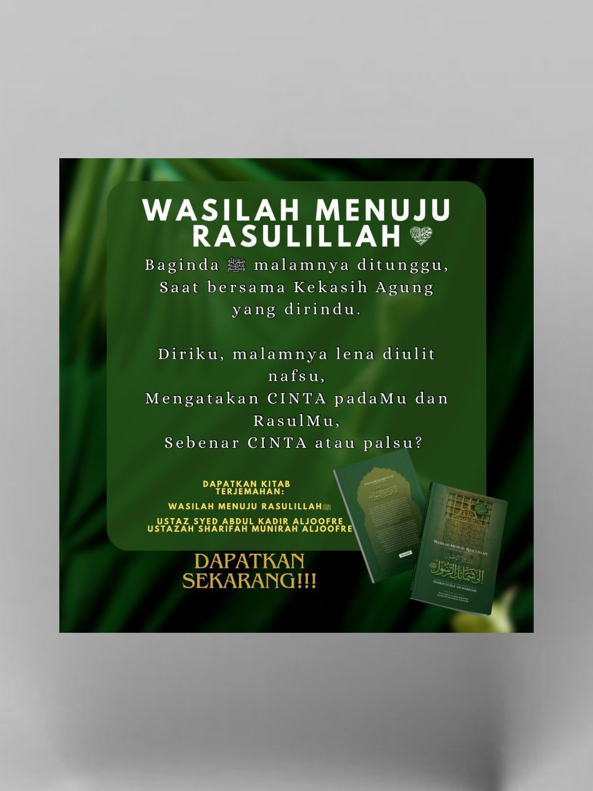 Wasilah Menuju Rasulillah (Edisi Pengenalan) Terjemahan oleh Syed Abdul Kadir | Sharifah Munirah